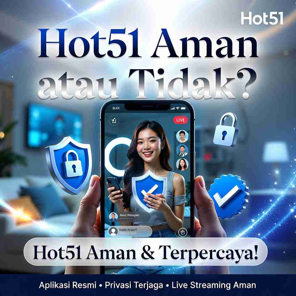 Hot51 Aman atau Tidak? Fakta Lengkap untuk Pengguna Indonesia